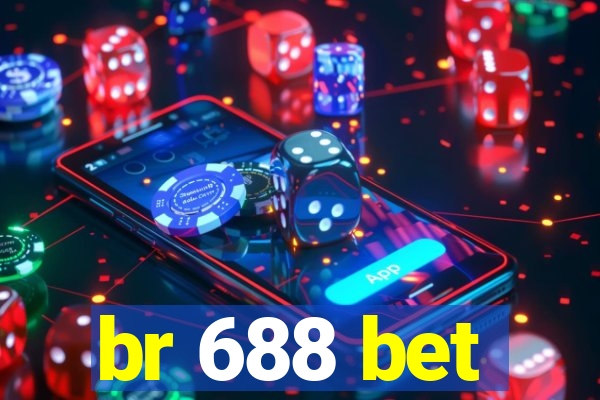 br 688 bet